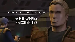 Freelancer - 4K 60fps Gameplay Plus Remastered FMV