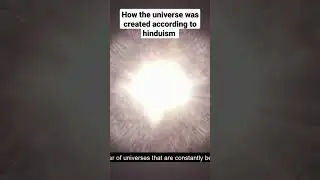 How the universe was created according to hinduism?