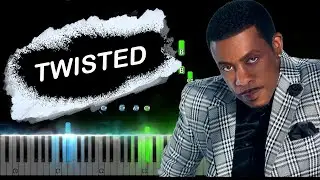 Keith Sweat - Twisted Piano Tutorial