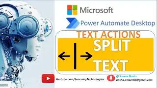 Power Automate Desktop :  How to work with 