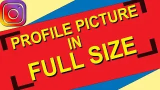 How To View/See Instagram Profile Picture In Full Size