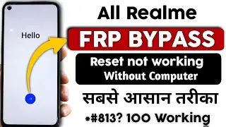 Boom ! All Realme Android 12 /13 FRP Bypass - Reset Not Working | *#813? सबसे आसान तरीका