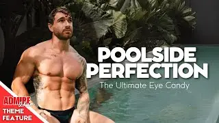 Poolside Perfection :The Ultimate Eye Candy!