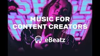 Music for Content Creators | eBeatz Music