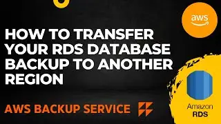 Transferring/Replicating the RDS DB backup from one region to another using the AWS backup service.