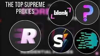 The Top Proxies for Supreme Botting