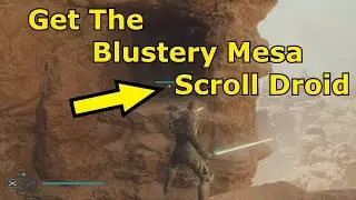 Get the Blustery Mesa Scavenger Droid with the Scroll - Star Wars Jedi Survivor - How do you get?