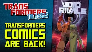 Transformers comics are BACK in VOID RIVALS #1!