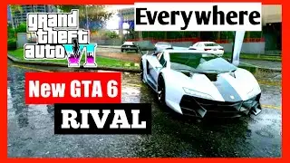 GTA vi new RIVAL Everywhere is here/GTA vi vs everywhere/everywhere vs gat vi/