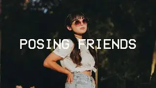 How to Pose and Photograph Friends Who Aren't Models