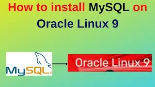 35. MySQL DBA: How to install MySQL on Oracle Linux 9