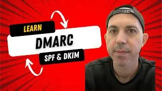 DMARC Tutorial Simplified! Plus SPF, DKIM and more