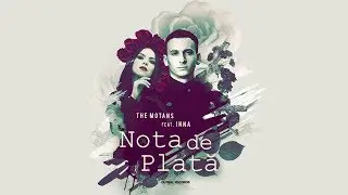 The Motans feat. INNA - Nota de Plata | Videoclip Oficial