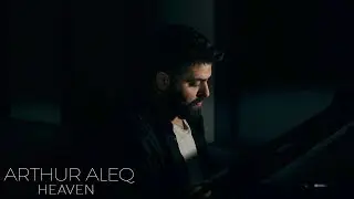 Arthur Aleq - Heaven LIVE (piano version)