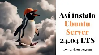 Como instalar y configurar Ubuntu Server 24.04 - Tutorial COMPLETO