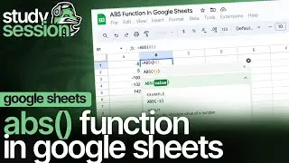 Google Sheets ABS() Function Tutorial: How to Use ABS Function in Sheets