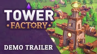 Tower Factory Demo Trailer