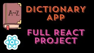 How to Code a Dictionary app in React | Full Tutorial