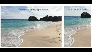 PhotoDirector 8 - Convert landscape to portrait