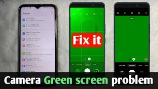 Fix samsung camera green screen problem solved 2023 || samsung m11 camera green screen problem 2023