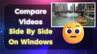 🤨📹 How To Compare Videos Side By Side On Windows