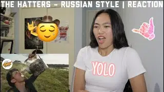 The Hatters - Russian Style | Reaction [LOL!]