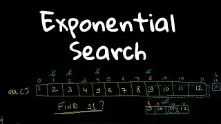 Exponential Search - better than Binary search? (Explained)