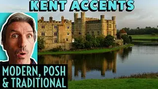 Kent Accents - Everything you need to know + tutorial