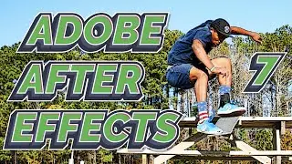 After Effects 2021 Tutorial 7