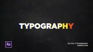 After Effects Tutorial - Typography Text Animation in After Effects - Glitch Effect Text Animation