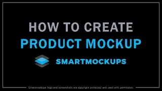 How to Create Product Mockup in Smartmockups