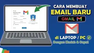 ✅ Cara Membuat Email Baru di Laptop/PC | Buat Akun Gmail ✉️