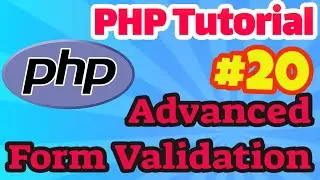 PHP Tutorial #20: Advanced Form Validation (Email, Number,Name) in PHP