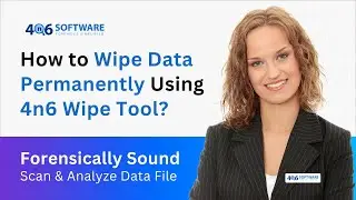 How to Wipe Data Permanently with Data Erasure - 4n6 Wipe