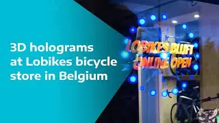 3D Holographic Display at Lobikes store in Belgium