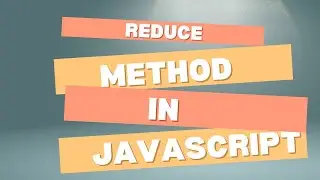 Reduce method in Javascript | Javascript Tutorial