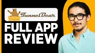 Tunnelbear VPN Review 2024