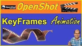 How to use keyframes in Openshot | Making Keyframe animation in Openshot with Zoom effect