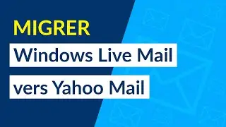 Comment basculer Windows Live Mail vers Yahoo?