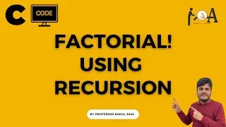 C Program For Finding Factorial Using Recursion Technique | Programming In C Language | Code in C