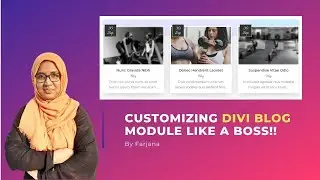 How to customize DIVI blog module like a boss!