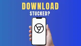 HOW TO SOLVE CHROME STUCK ON DOWNLOAD PROBLEM