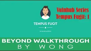 Cyber Security | Ethical Hacking | Pentesting  | Vulnhub | Walkthrough | Tempus Fugit 1