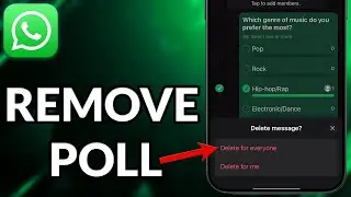 How To Delete Poll In WhatsApp