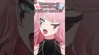 What apps do I use for my Vtuber Model?