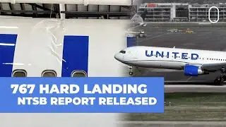 NTSB: United Airlines Pilot At Fault For Boeing 767 Hard Landing That Cracked Fuselage