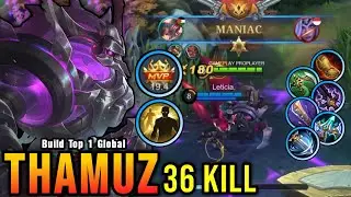 36 Kills!! MVP 19.4 Points Thamuz Almost SAVAGE!! - Build Top 1 Global Thamuz ~ MLBB