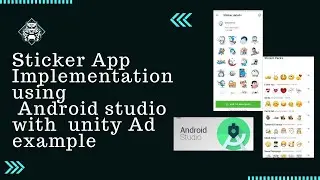 Implementation of Sticker App for whatsapp| android studio|