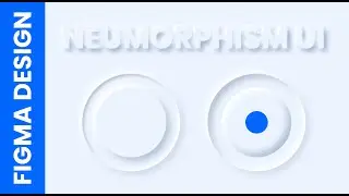 Neumorphism in Figma 😍👌  | Soft UI Design (