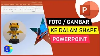 Cara Memasukan Gambar ke Dalam Shape Powerpoint | Belajar Powerpoint